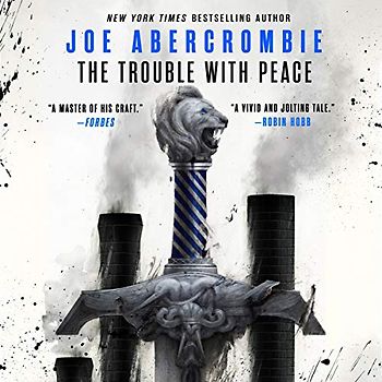 The Trouble With Peace (Age of Madness, Band 2)