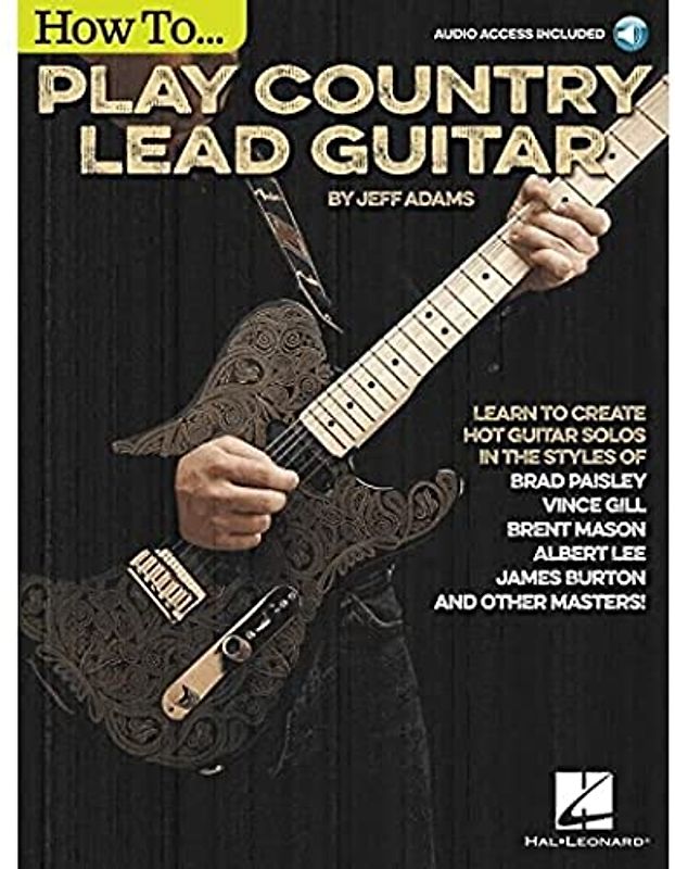 Jeff Adams: How To Play Country Lead Guitar (Buch/Online Audio) - Jeff Adams