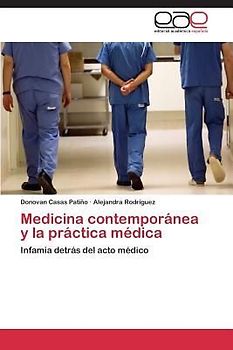 Medicina contemporánea y la práctica médica