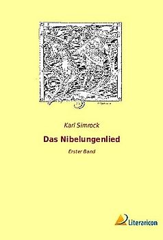 Das Nibelungenlied: Erster Band