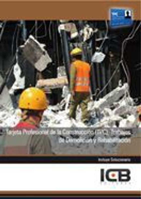 Tarjeta Profesional de la Construcción (TPC) : trabajos de demolición y rehabilitación