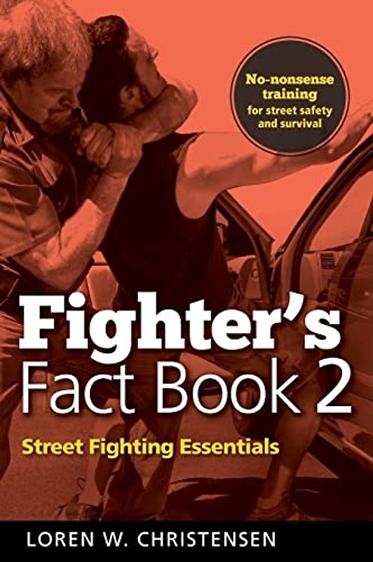 Fighter's Fact Book 2: Street Fighting Essentials