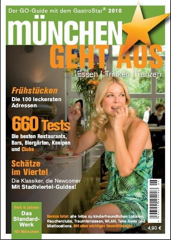 München geht aus 2010: Essen - Trinken - Tanzen.
