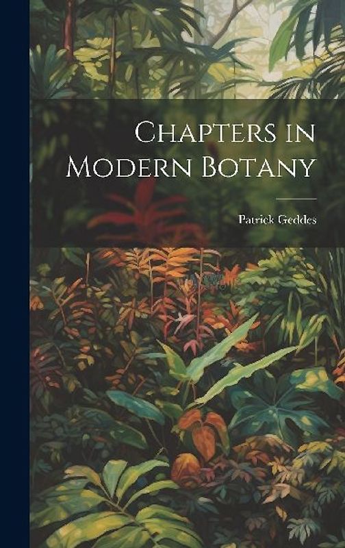 Chapters in Modern Botany