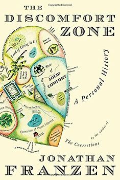 The Discomfort Zone: A Personal History - Jonathan Franzen