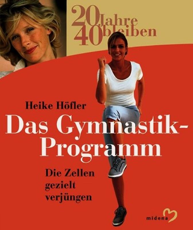 20 Jahre 40 bleiben - Das Gymnastikprogramm