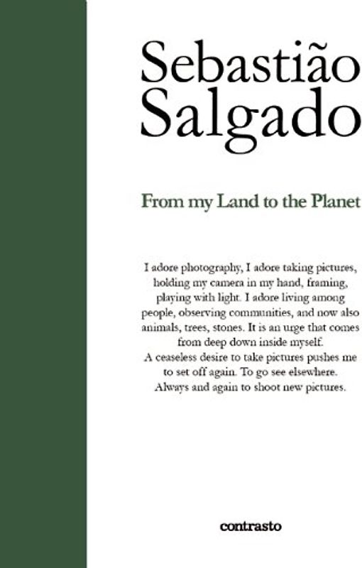 From My Land to the Planet - Salgado, Sebastiao
