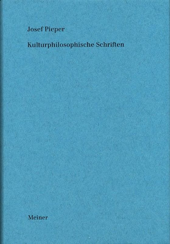 Kulturphilosophische Schriften