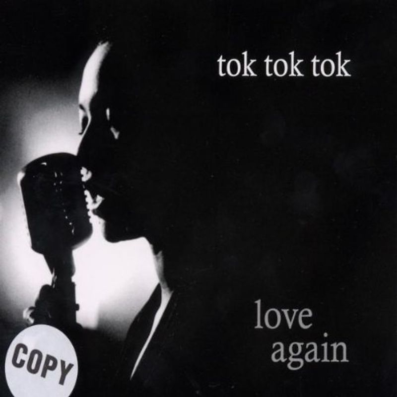 tok tok tok - Love Again