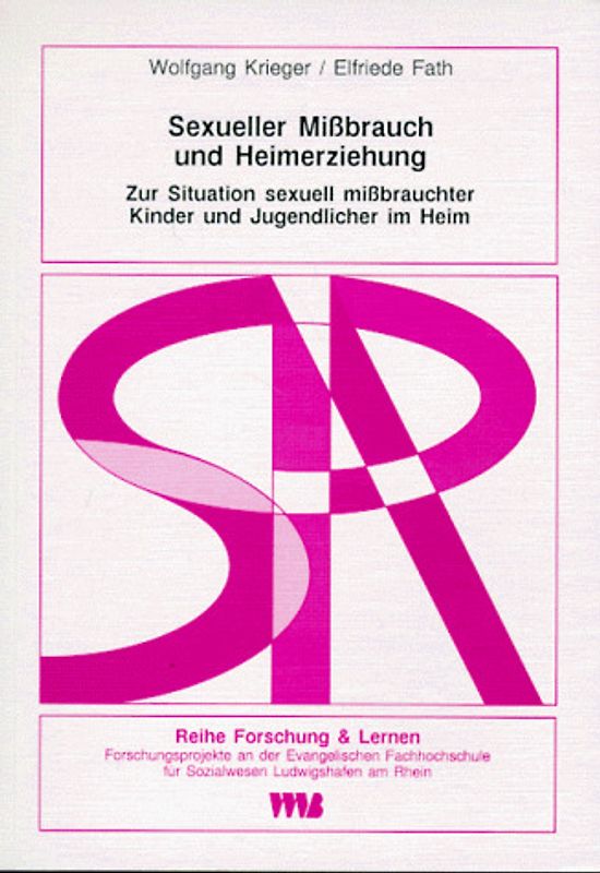 Sexueller Missbrauch und Heimerziehung. Zur Situation sexuell missbrauchter Kinder und Jugendlicher in Heimen
