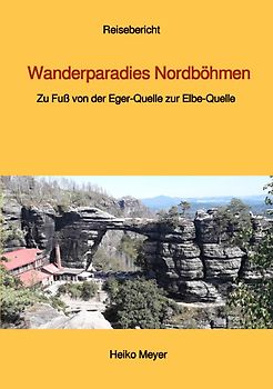 Wanderparadies Nordböhmen