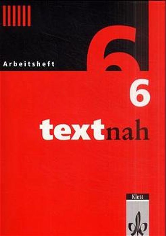 Textnah. Sprachbuch für Gymnasien. Ausgabe für Baden-Württemberg, Rheinland-Pfalz,... / Arbeitsheft