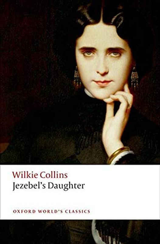 Jezebel's Daughter (Oxford World’s Classics)
