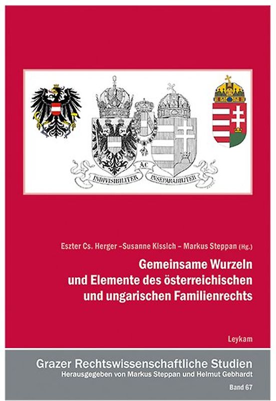 Gemeinsame Wurzeln und Elemente des österreichischen und ungarischen Familienrechts