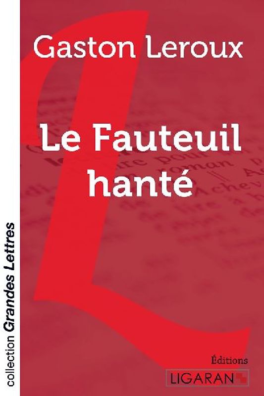 Le Fauteuil hanté (grands caractères)