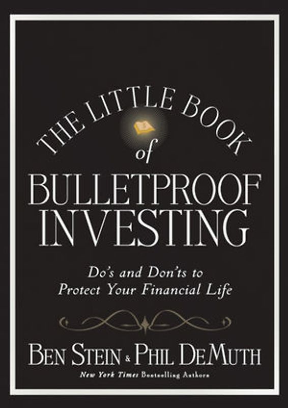 The Little Book of Bulletproof Investing