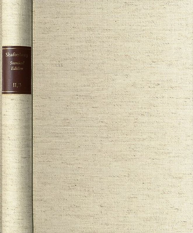 Shaftesbury (Anthony Ashley Cooper): Standard Edition / Reihe II. Moral and Political Philosophy. Band 3: Des Maizeaux’ French translation of parts of ›An Inquiry concerning Virtue‹ u.a.