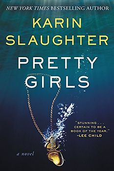 Pretty Girls: A Novel