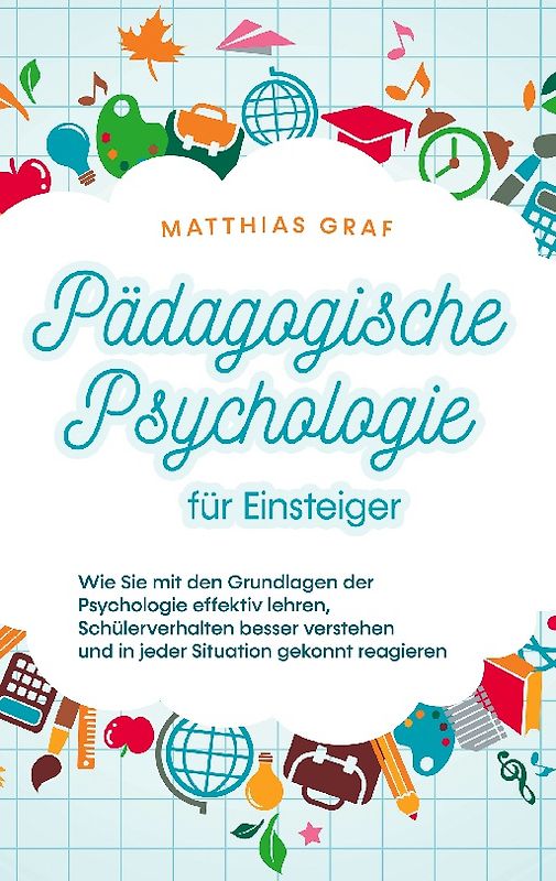 Pädagogische Psychologie für Einsteiger