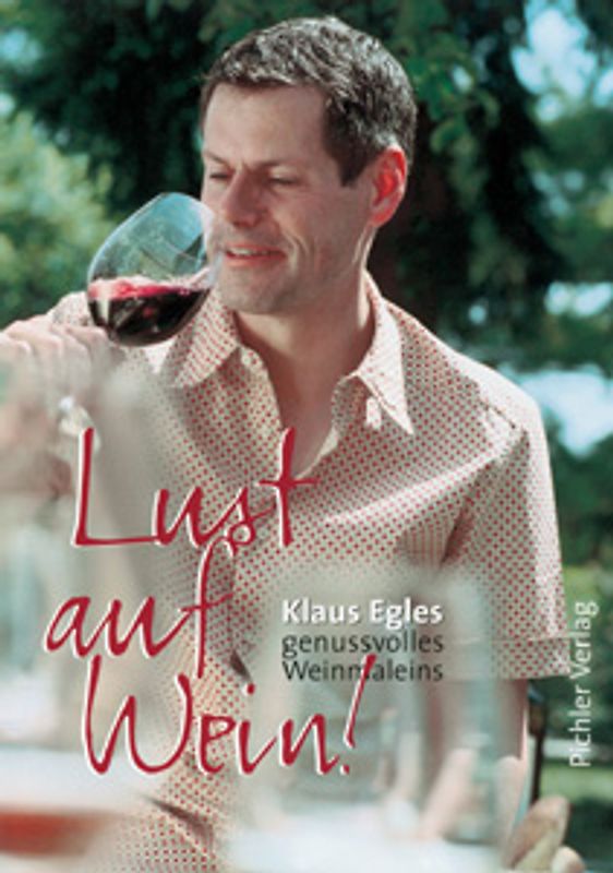 Lust auf Wein!