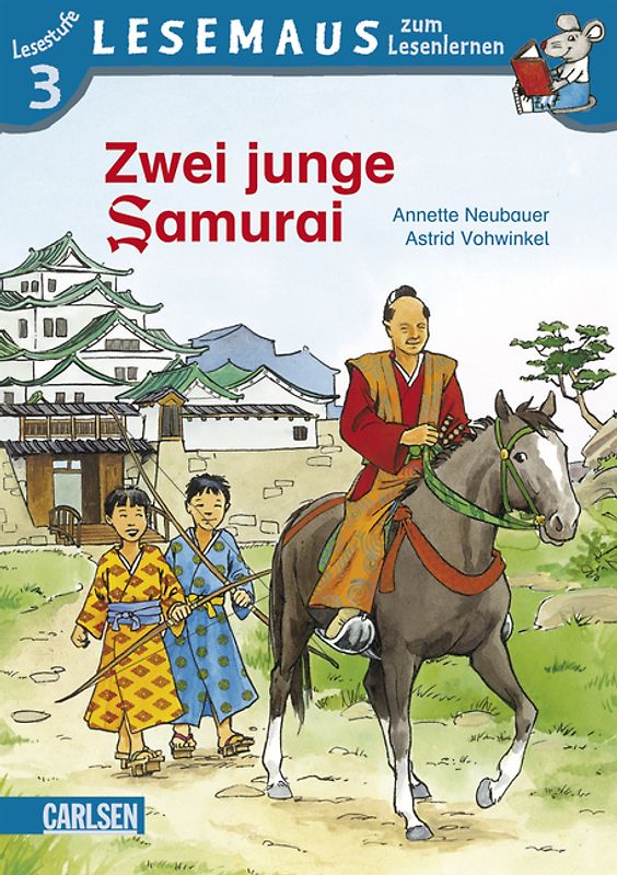 LESEMAUS zum Lesenlernen Stufe 3: Zwei junge Samurai