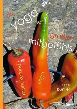 Der Yoga des großen Mitgefühls