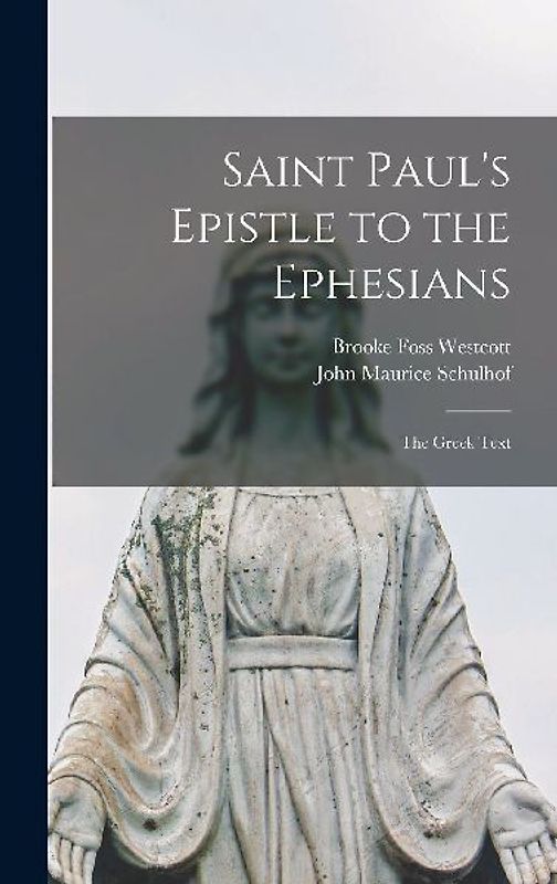 Saint Paul's Epistle to the Ephesians