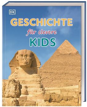 Wissen für clevere Kids. Geschichte für clevere Kids