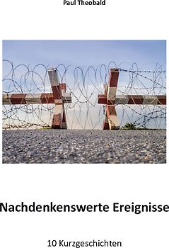 Nachdenkenswerte Ereignisse