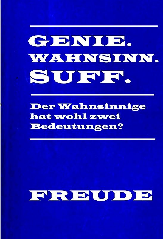 Genie Wahnsinn Suff