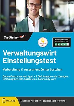 Verwaltungswirt Einstellungstest Vorbereitung: & Assessment Center bestehen | Online-Testtrainer inkl. App I + 5.000 Aufgaben mit Lösungen, Erfahrungsberichte, Austausch in Community uvm!