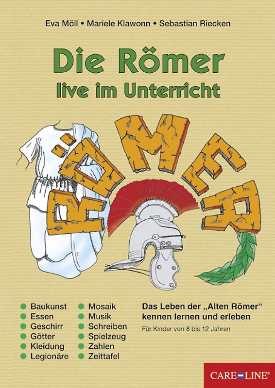 Die Römer live im Unterricht