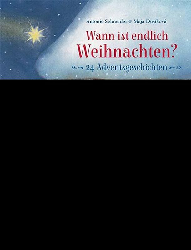 Wann ist endlich Weihnachten?