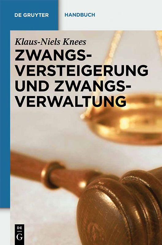 Zwangsversteigerung und Zwangsverwaltung