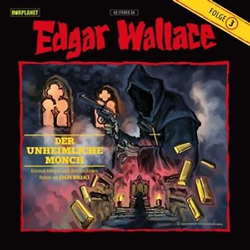 Edgar Wallace - Der Unheimliche Mönch (03) (Kriminalhörspiel)