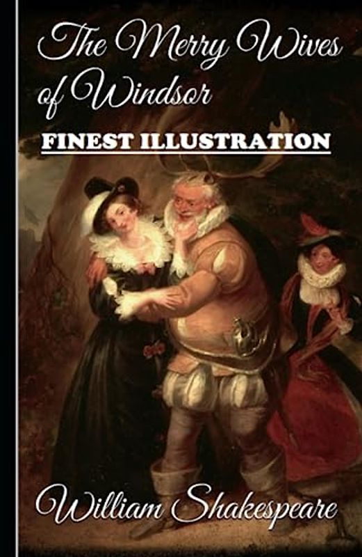 The Merry Wives of Windsor : Finest Illustration
