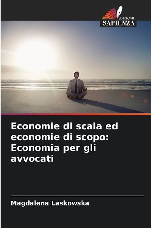 Economie di scala ed economie di scopo: Economia per gli avvocati