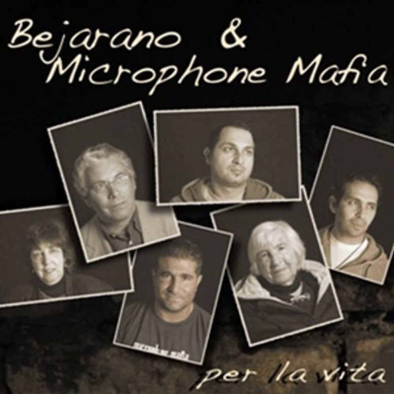 Bejarano & Microphone Mafia - Per la Vita