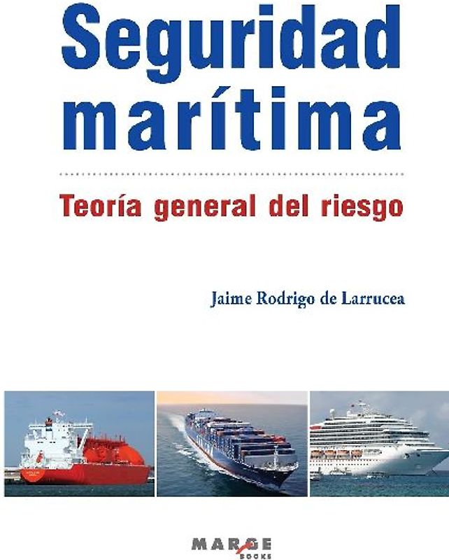 Seguridad marítima. Teoría general del riesgo
