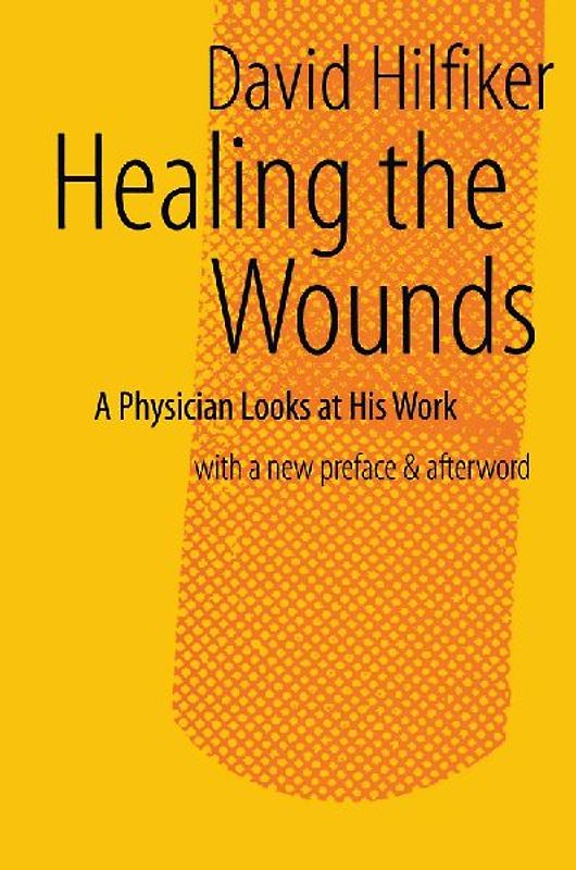 Healing the Wounds (Revised)