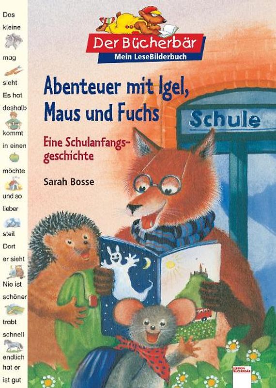 Abenteuer mit Igel, Maus und Fuchs. Eine Schulanfangsgeschichte