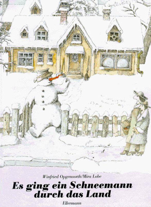 Es ging ein Schneemann durch das Land. Bilderbuch