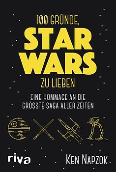 100 Gründe, Star Wars zu lieben