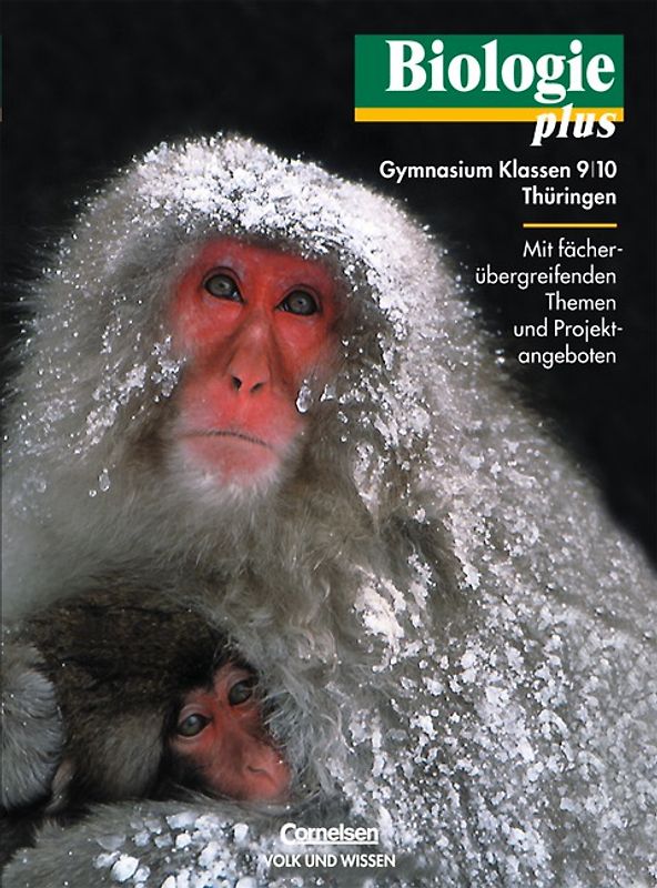 Biologie plus. Gymnasium Thüringen / 9./10. Schuljahr - Schülerbuch