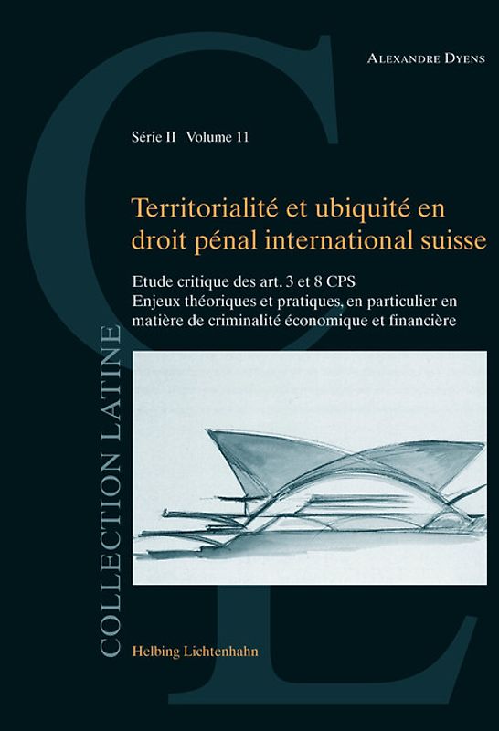 Territorialité et ubiquité en droit pénal international suisse