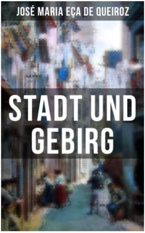 Stadt und Gebirg