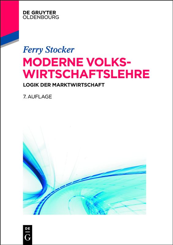 Ferry Stoker: Moderne Volkswirtschaftslehre / Moderne Volkswirtschaftslehre