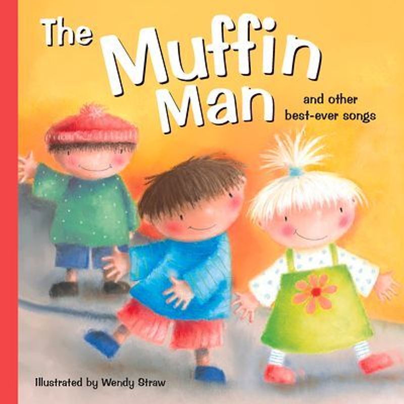 The Muffin Man: And Other Best-Ever Songs
