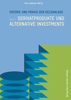 Theorie und Praxis der Geldanlage