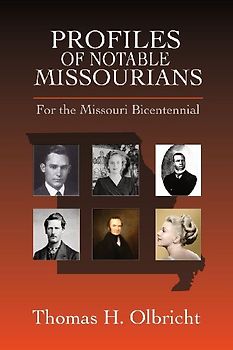 Profiles of Notable Missourians